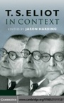 Cover: T. S. Eliot in Context - Cambridge University Press