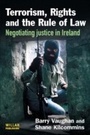 Cover: Terrorism, Rights and the Rule of Law - Willan Publishing