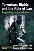 Bild: Terrorism, Rights and the Rule of Law - Willan Publishing