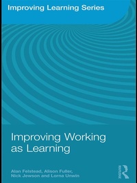 Enlarge image Cover: Improving Working as Learning - Routledge