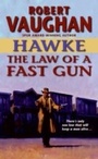 Cover: Hawke: The Law of a Fast Gun - HarperCollins