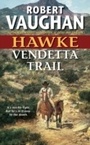 Cover: Hawke: Vendetta Trail - HarperCollins