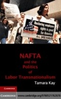 Cover: NAFTA and the Politics of Labor Transnationalism - Cambridge University Press