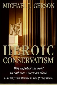 Abbildung von: Heroic Conservatism - HarperOne