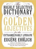 Cover: Highly Selective Dictionary of Golden Adjectives - HarperCollins