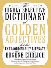 Enlarge image Cover: Highly Selective Dictionary of Golden Adjectives - HarperCollins