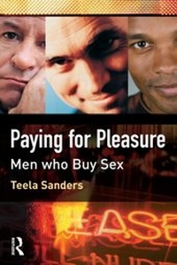 Enlarge image Cover: Paying for Pleasure - Willan Publishing