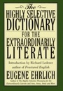 Cover: Highly Selective Dictionary for the Extraordinarily Literate - HarperCollins