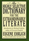 Cover: Highly Selective Dictionary for the Extraordinarily Literate - HarperCollins