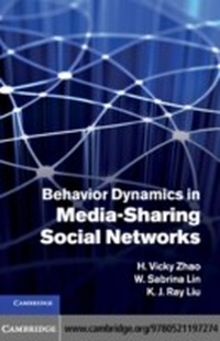 Enlarge image Cover: Behavior Dynamics in Media-Sharing Social Networks - Cambridge University Press