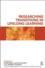Cover: Researching Transitions in Lifelong Learning - Routledge