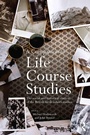 Cover: A Companion to Life Course Studies - Routledge