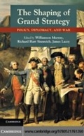 Cover: The Shaping of Grand Strategy - Cambridge University Press