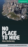 Cover: No Place to Hide Level 3 Lower-intermediate - Cambridge University Press