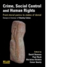 Enlarge image Cover: Crime, Social Control and Human Rights - Willan Publishing