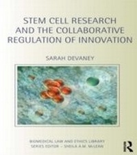 Abbildung von: Stem Cell Research and the Collaborative Regulation of Innovation - Routledge