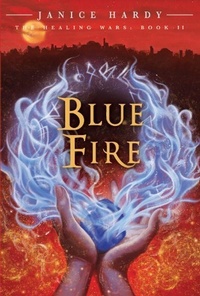 Enlarge image Cover: The Healing Wars: Book II: Blue Fire - Collins