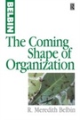 Cover: The Coming Shape of Organization - Routledge