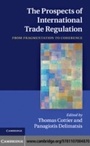 Cover: The Prospects of International Trade Regulation - Cambridge University Press