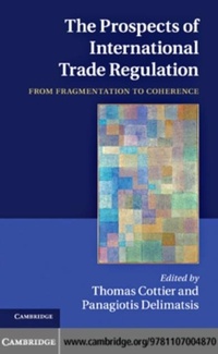 Enlarge image Cover: The Prospects of International Trade Regulation - Cambridge University Press
