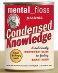 Cover: Mental Floss Presents Condensed Knowledge - HarperCollins