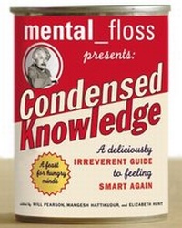 Enlarge image Cover: Mental Floss Presents Condensed Knowledge - HarperCollins