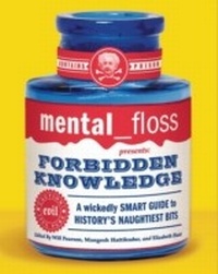 Enlarge image Cover: mental floss presents Forbidden Knowledge - HarperCollins