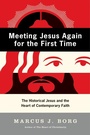 Cover: Meeting Jesus Again for the First Time - HarperCollins