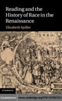 Cover: Reading and the History of Race in the Renaissance - Cambridge University Press
