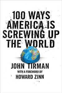Abbildung von: 100 Ways America Is Screwing Up the World - HarperCollins e-books