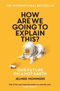 Enlarge image Cover: How Are We Going to Explain This? - Profile Books Ltd
