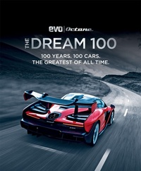 Enlarge image Cover: The Dream 100 from evo and Octane - Mitchell Beazley