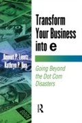 Cover: Transform Your Business into E - Routledge