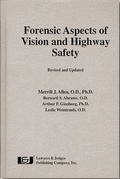 Cover: Forensic Aspects of Vision and Highway Safety - Lawyers and Judges Publishing