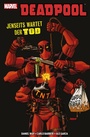 Cover: Deadpool - Jenseits wartet der Tod - Marvel bei Panini Comics