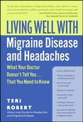 Cover: Living Well with Migraine Disease and Headaches - William Morrow Paperbacks