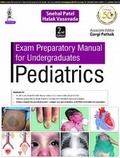 Cover: Exam Preparatory Manual for Undergraduates: Pediatrics - Jaypee Brothers Medical Publishers
