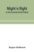 Cover: Might Is Right or The Survival of the Fittest - ALPHA EDITION