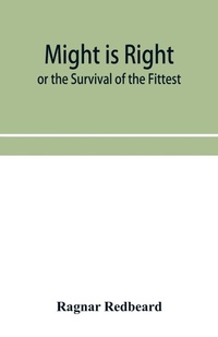 Enlarge image Cover: Might Is Right or The Survival of the Fittest - ALPHA EDITION