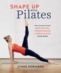 Cover: Shape Up With Pilates - Kyle Books