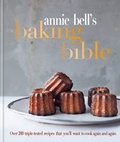 Cover: Annie Bell's Baking Bible - Kyle Books