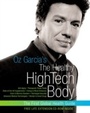Cover: Oz Garcia's The Healthy High-Tech Body - HarperCollins