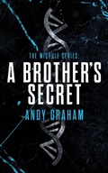 Cover: A Brother's Secret (The Misrule, #2) - Andy Graham