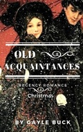 Cover: Old Acquaintances - Gryphen Press Publishing