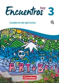 Cover: Encuentros - M&eacute;todo de Espa&ntilde;ol - Spanisch als 3. Fremdsprache - Ausgabe 2018 - Band 3 - Cornelsen Verlag