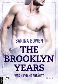 Abbildung von: The Brooklyn Years - Was niemand erfährt - LYX