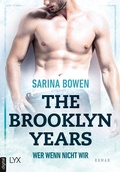 Cover: The Brooklyn Years - Wer wenn nicht wir - LYX