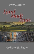 Cover: Land - Stadt - Leute - BoD - Books on Demand