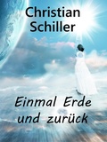Cover: Einmal Erde und zur&uuml;ck - Books on Demand