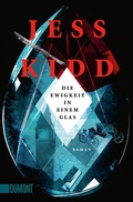 Cover: Die Ewigkeit in einem Glas - DuMont Buchverlag